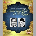 Immortal Hits Of Great Duo - Mohammed Rafii And O.P.Nayyar - Shyama Song Download